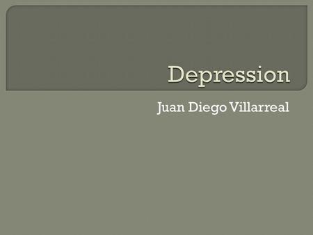 Juan Diego Villarreal  Body language: One of the reasons why this image represents depression is because of the body language. The guy sitting in.