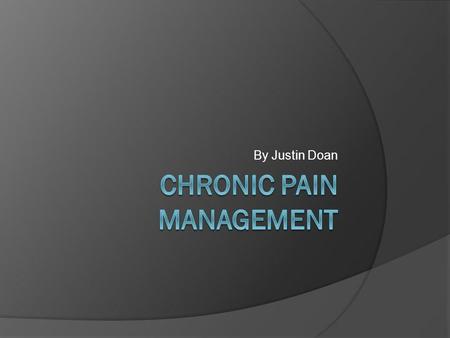 chronic Pain management