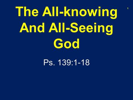 The All-knowing And All-Seeing God