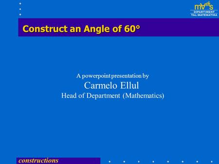 Carmelo Ellul Construct an Angle of 60°