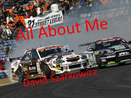 All About Me David Szarkowicz All About Me Top 4 Intelligences.