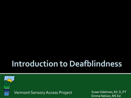 Introduction to Deafblindness