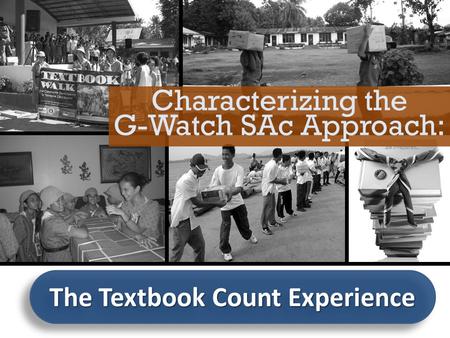 The Textbook Count Experience Characterizing the G-Watch SAc Approach: