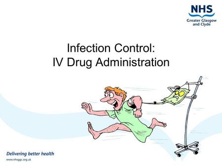 Infection Control: IV Drug Administration