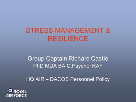 STRESS MANAGEMENT & RESILIENCE