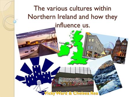 The various cultures within Northern Ireland and how they influence us.