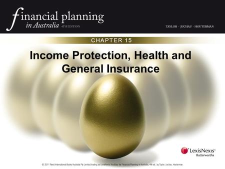 CHAPTER 15 Income Protection, Health and General Insurance.