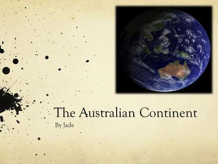 The Australian Continent