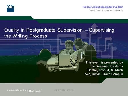 Quality in Postgraduate Supervision – Supervising the Writing Process