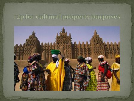 An overview The Mali crisis R2P For human protection purposes What? -2001 ICISS, 2005 World Summit, 2009 Implementing R2P / 2011 Libya For cultural property.
