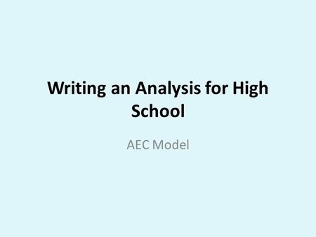 Writing an Analysis for High School