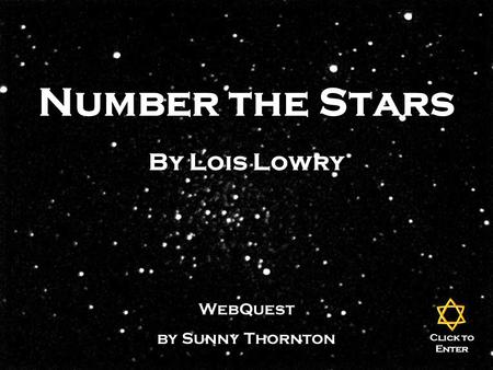 Number the Stars By Lois Lowry WebQuest by Sunny Thornton