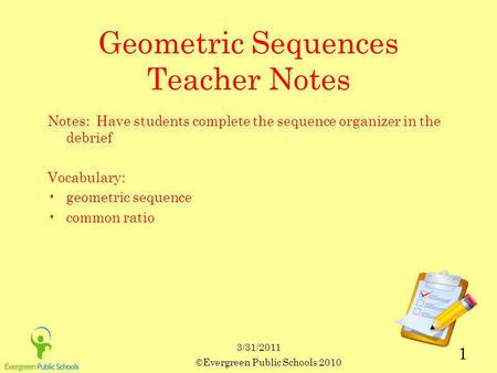 Geometric Sequences Teacher Notes