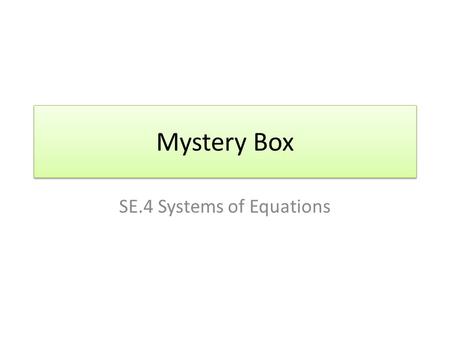 SE.4 Systems of Equations