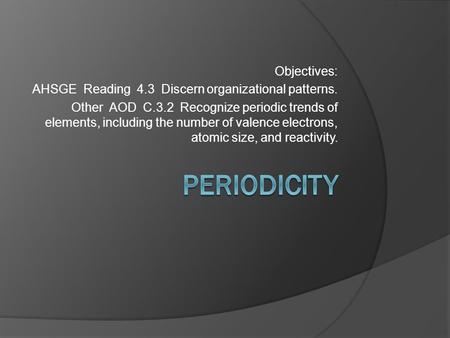 Periodicity Objectives: