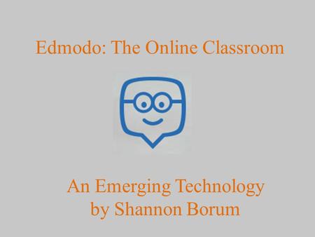 Edmodo: The Online Classroom
