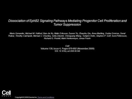 Dissociation of EphB2 Signaling Pathways Mediating Progenitor Cell Proliferation and Tumor Suppression Maria Genander, Michael M. Halford, Nan-Jie Xu,