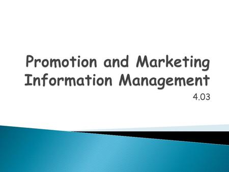 Promotion and Marketing Information Management