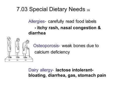 7.03 Special Dietary Needs 09 Allergies- carefully read food labels