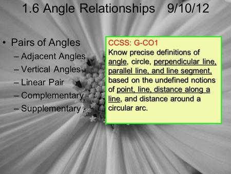 1.6 Angle Relationships 9/10/12