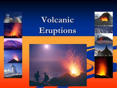 Volcanic Eruptions. Mt. St. Helen What is a volcano? A volcano is a vent or 'chimney' that connects molten rock (magma) from within the Earth’s crust.