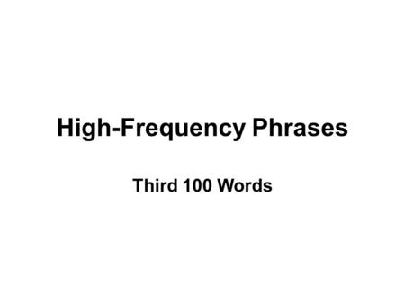 High-Frequency Phrases