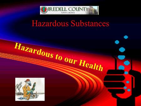 13 Hazardous to our Health Hazardous Substances Solvents 5 Lubricants.