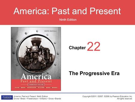 22 The Progressive Era.
