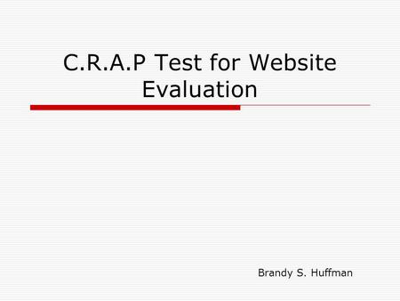 C.R.A.P Test for Website Evaluation