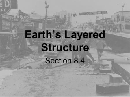 Earth’s Layered Structure