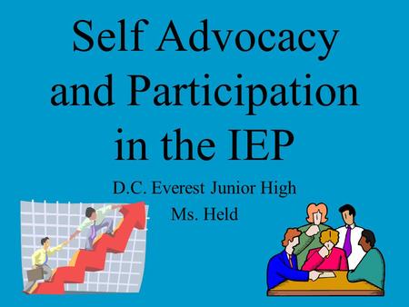 Self Advocacy and Participation in the IEP