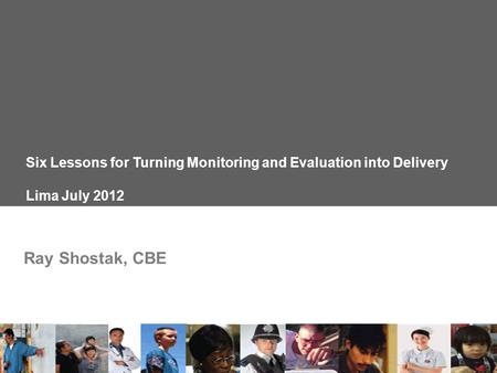 Six Lessons for Turning Monitoring and Evaluation into Delivery