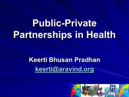 Public-Private Partnerships in Health Keerti Bhusan Pradhan