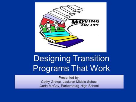 Designing Transition Programs That Work