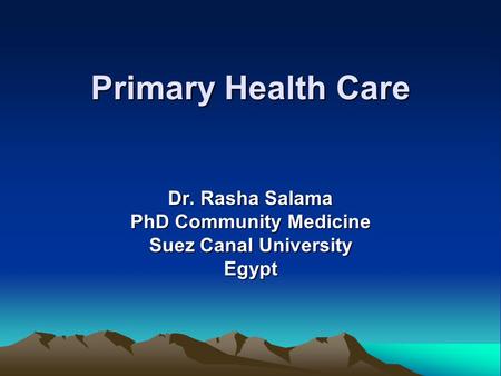 Dr. Rasha Salama PhD Community Medicine Suez Canal University Egypt