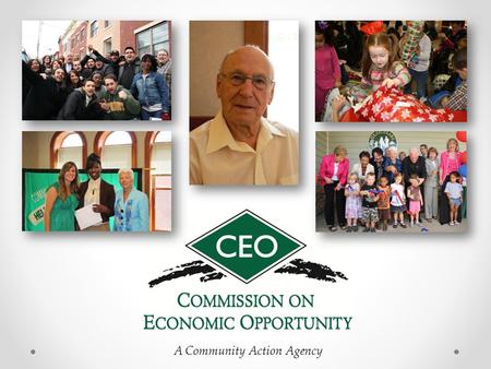 A Community Action Agency. About CEO CEO was founded in 1965 as the Community Action Agency serving Rensselaer County CEO’s mission is to preserve and.