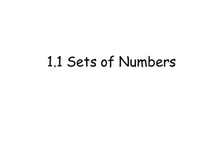 1.1 Sets of Numbers.