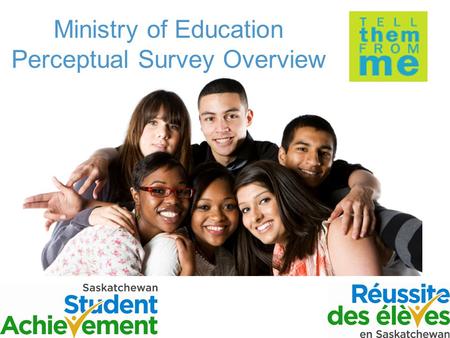 Ministry of Education Perceptual Survey Overview.