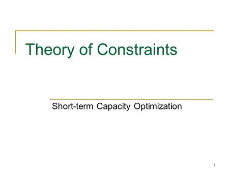 Short-term Capacity Optimization