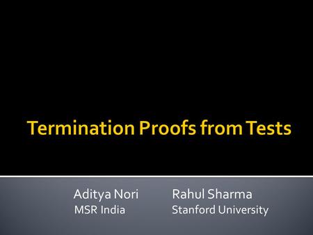 Termination Proofs from Tests