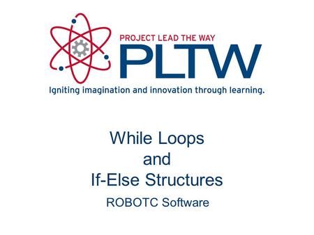 While Loops and If-Else Structures