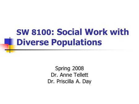 SW 8100: Social Work with Diverse Populations