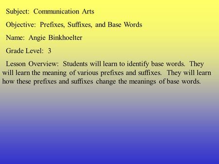Subject:  Communication Arts
