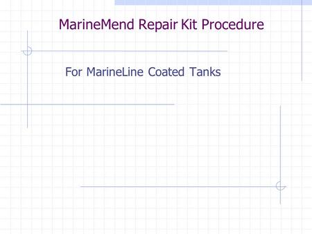 MarineMend Repair Kit Procedure