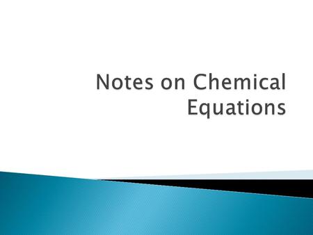 Notes on Chemical Equations