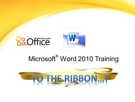 Microsoft® Word 2010 Training