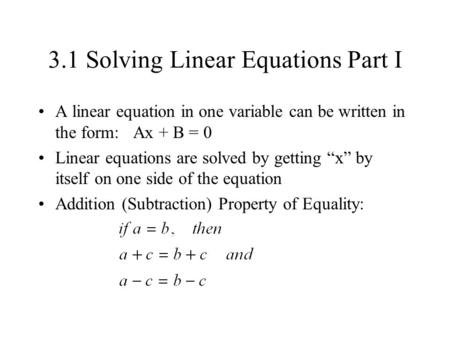 3.1 Solving Linear Equations Part I