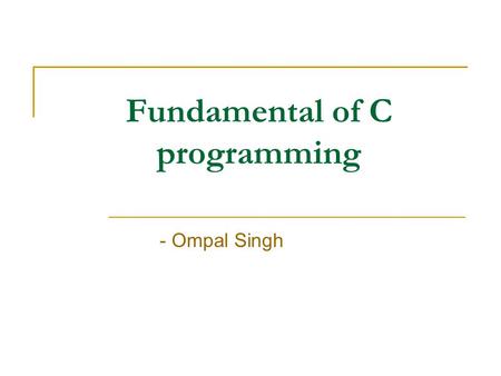 Fundamental of C programming