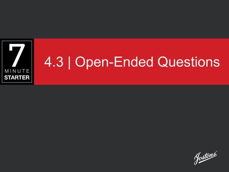 4.3 | Open-Ended Questions. STEP 1 - LEARN Look at the 7-Minute Starter Visual Variety Checklist, reading the list of types of photos that should be considered.