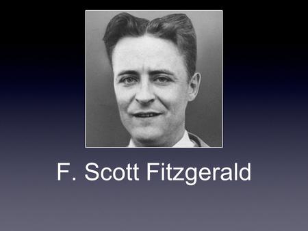 F. Scott Fitzgerald. When and Where was He Born? He was born in St. Paul, Minnesota on September 24th, 1896. His dad, Edward was from Maryland and his.